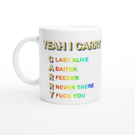 Yeah I Carry - White 11oz Ceramic Mug
